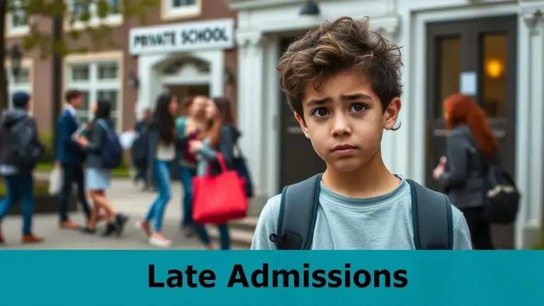 Challenges of late admissions